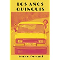 LOS AÑOS QUINQUIS